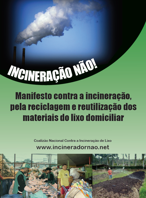 manifesto contra a incineração, pela reciclagem e reutilização dos materiais do lixo domiciliar