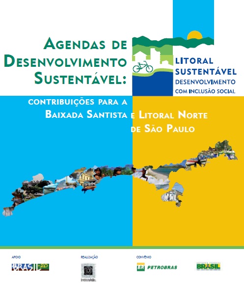 Agendas de desenvolvimento sustentável: contribuições para a Baixada Santista e Litoral Norte de São Paulo