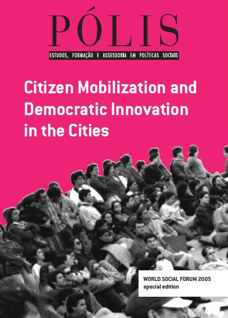 Citizen Mobilization and Democratic Innovation in the Cities