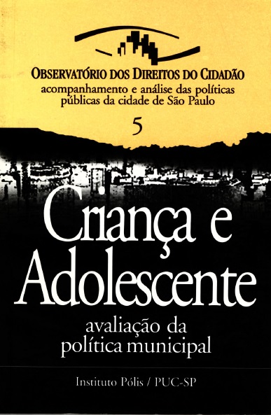 Crianças e adolescentes em situação de risco na cidade de São Paulo