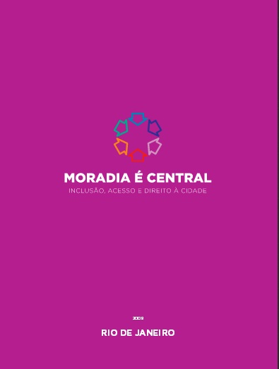 Moradia é Central: inclusão, acesso e direito à cidade – Rio de Janeiro