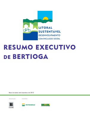 Resumo Executivo de Bertioga – Litoral Sustentável – Desenvolvimento com Inclusão Social