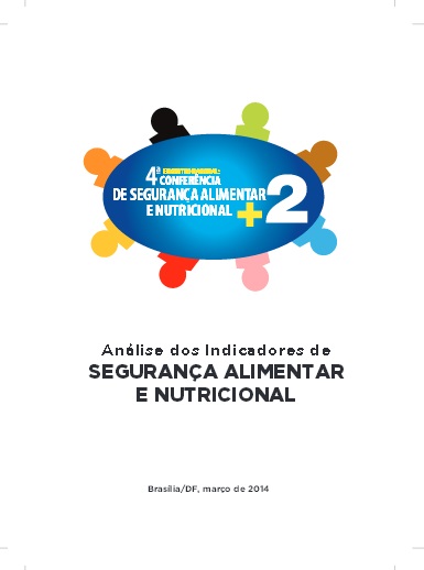 Análise dos indicadores de segurança alimentar e nutricional : 4ª CNSAN + 2