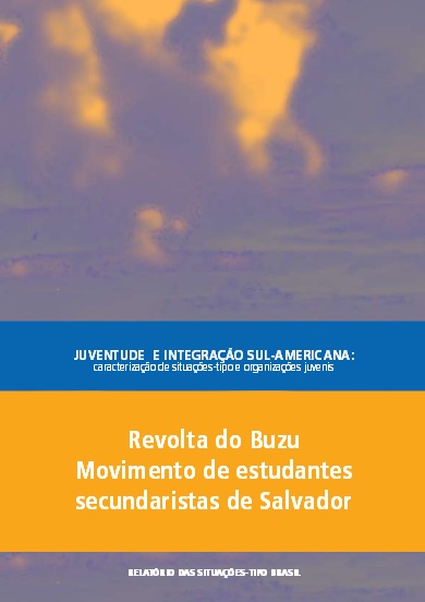 Revolta do Buzu Movimento de estudantes secundaristas de Salvador