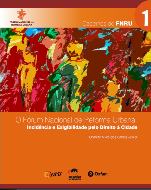 O Fórum Nacional de Reforma Urbana: incidencia e exigibilidade pelo direito à cidade