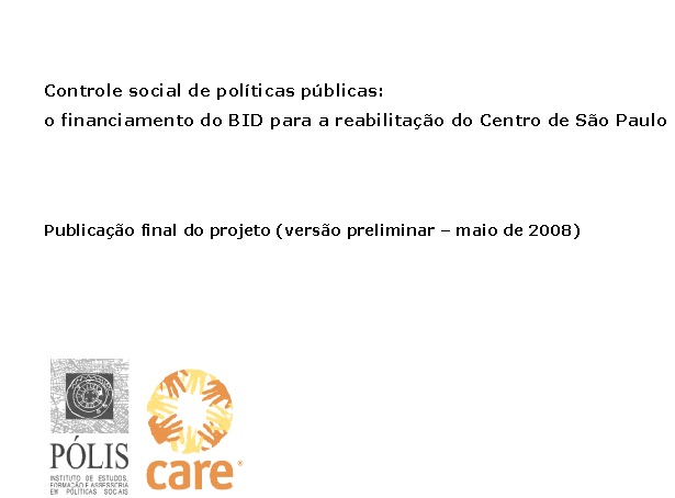 Controle social de políticas públicas: o financiamento do BID para a reabilitação do Centro de São Paulo
