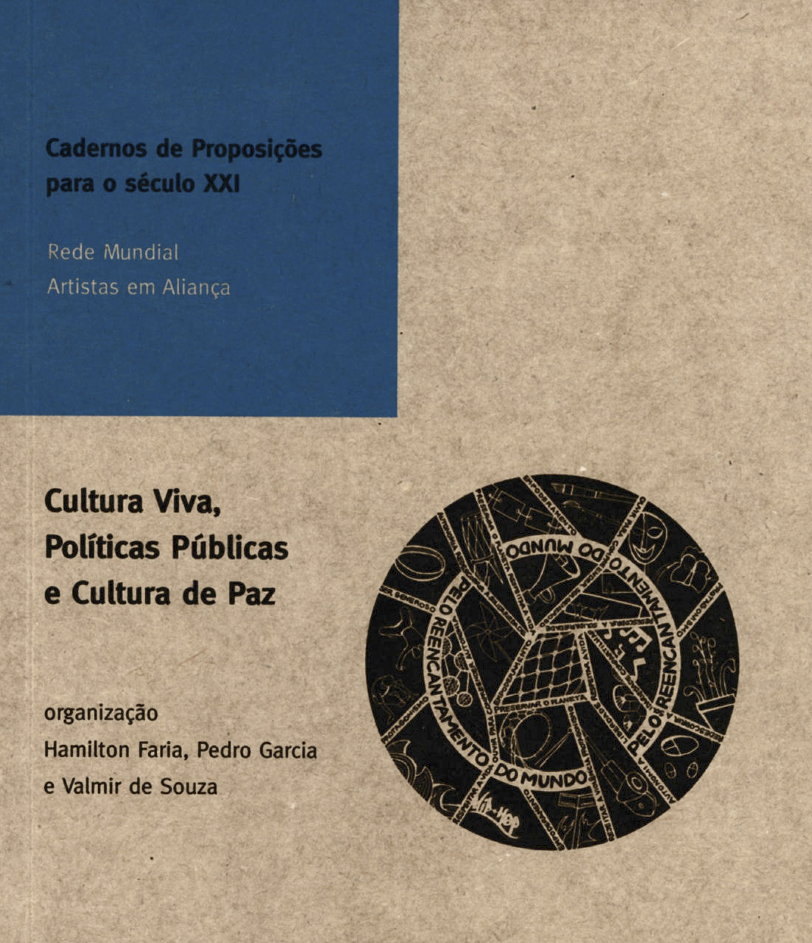 Cultura Viva, políticas públicas e cultura de paz