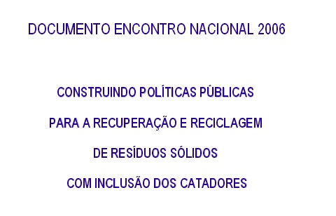 Encontro Nacional Lixo e Cidadania 2006 – Documento Final