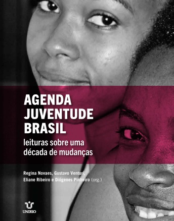 Agenda Juventude Brasil : leituras sobre uma década de mudanças