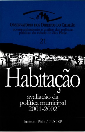 Habitação Balanço da Política Municipal 2001-2003