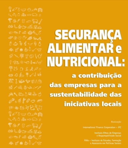 Segurança alimentar e nutricional: a contribuição das empresas para a sustentabilidade das iniciativas locais
